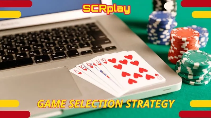 Game Selection Strategy